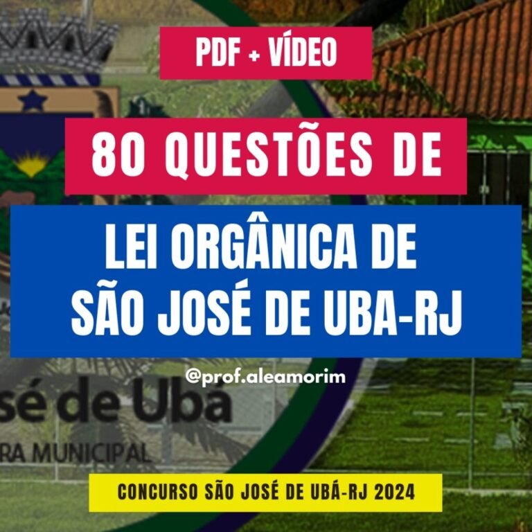 80 Questões de Lei Orgânica de São José de Ubá-RJ