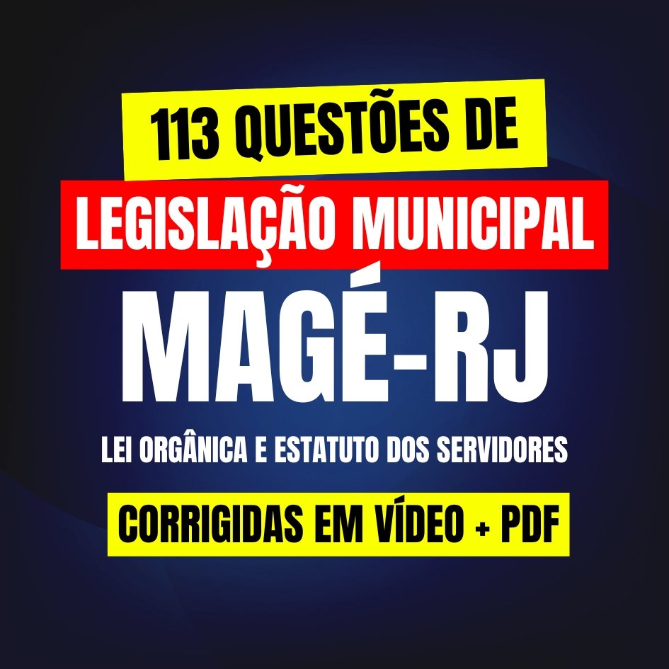 Questões de Legislçao de Magé-RJ