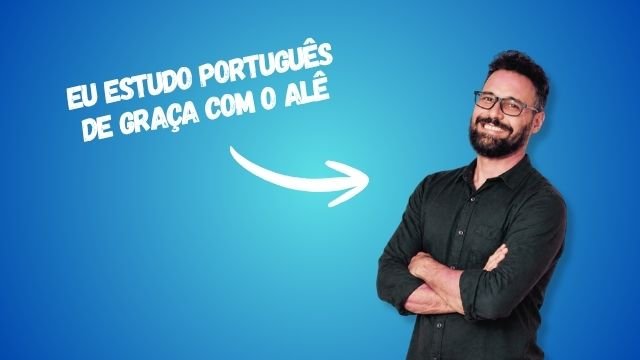 Curso de Português para Concursos Gratuito no YouTube: aprenda do zero com o Professor Alê